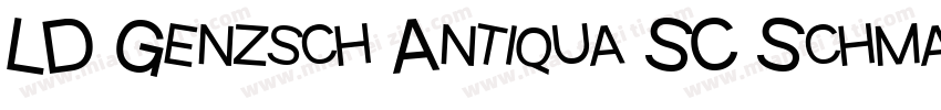 LD Genzsch Antiqua SC Schmalhalbfet字体转换